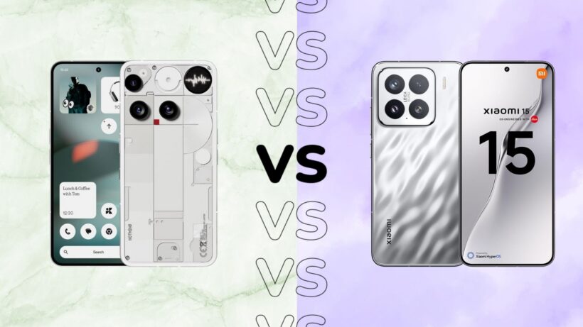 Nothing Phone 3 vs Xiaomi 15: Comparing the Androids